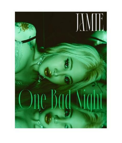 JAMIE - ONE BAD NIGHT