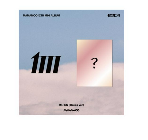 MAMAMOO - MIC ON (vers. 1Takes)
